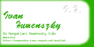 ivan humenszky business card